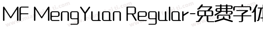 MF MengYuan Regular字体转换